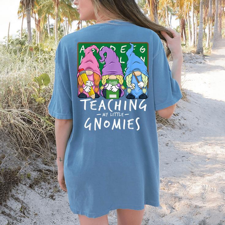 Teaching My Little Gnomies With Gnome For Teacher Women Women's Comfort Colors T-Shirt Back Print