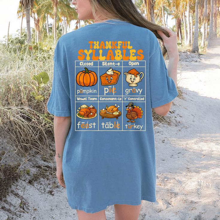 Thankful Syllables Teacher Thanksgiving Educational Kids Women's Comfort Colors T-Shirt Back Print Thankful Syllables Teacher Thanksgiving Educational Kids Women's Comfort Colors T-Shirt Back Print