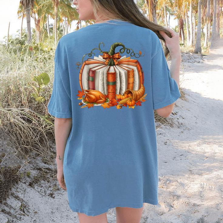Thanksgiving Book Pumpkin Reading Teachers Fall Lovers Boys Women's Comfort Colors T-Shirt Back Print Thanksgiving Book Pumpkin Reading Teachers Fall Lovers Boys Women's Comfort Colors T-Shirt Back Print