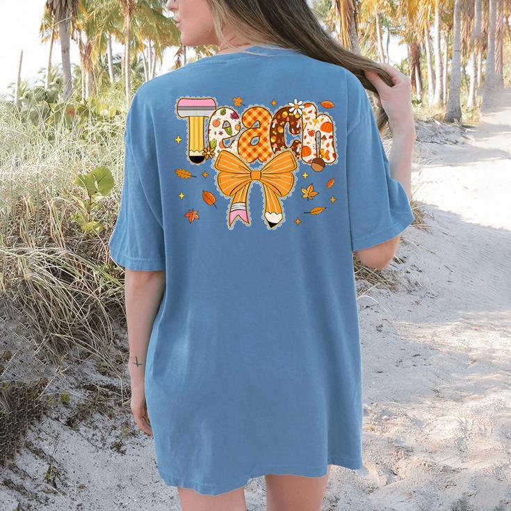 Thanksgiving Teacher Pencil Bow One Thankful Teacher Fall Women's Comfort Colors T-Shirt Back Print