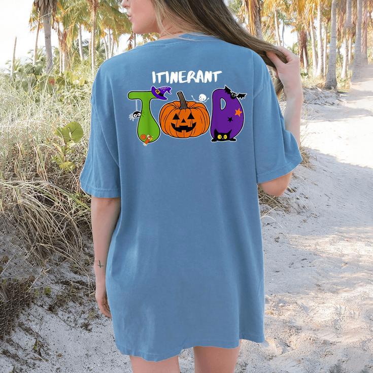 TOD Itinerant Teacher Of The Deaf Halloween ASL Interpreters Women's Comfort Colors T-Shirt Back Print TOD Itinerant Teacher Of The Deaf Halloween ASL Interpreters Women's Comfort Colors T-Shirt Back Print