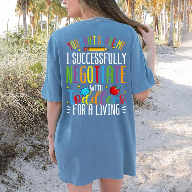 Toddler Negotiator Preschool Teacher Humor Babysitters Women's Comfort Colors T-Shirt Back Print