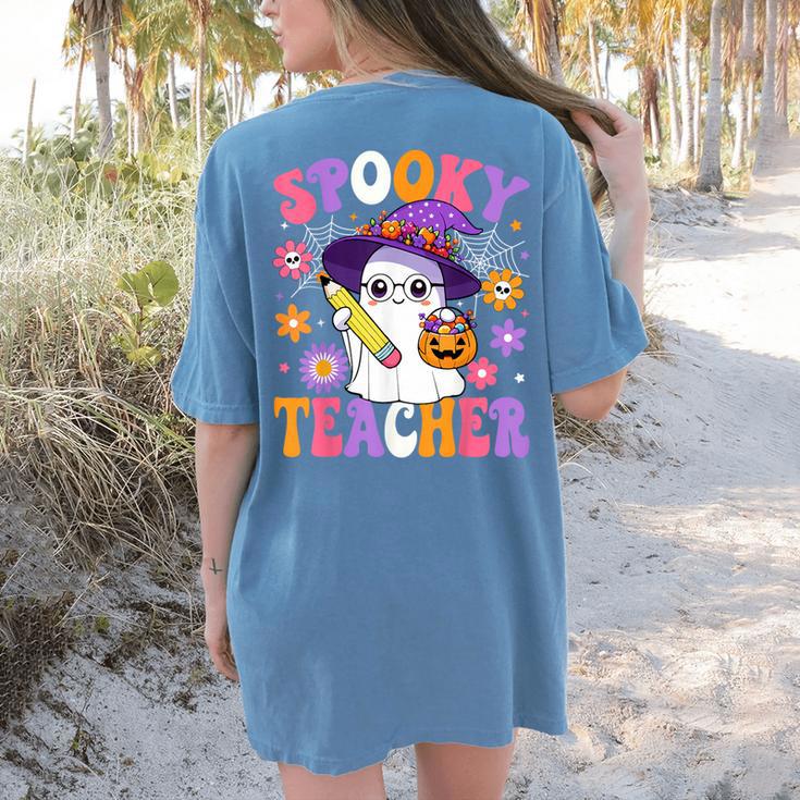 Trick Or Teach Spooky Teacher Ghost Halloween Teacher Women's Comfort Colors T-Shirt Back Print Trick Or Teach Spooky Teacher Ghost Halloween Teacher Women's Comfort Colors T-Shirt Back Print