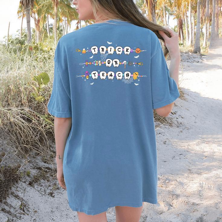 Trick Or Teach Spooky Teacher Happy Halloween Bracelet Women's Comfort Colors T-Shirt Back Print