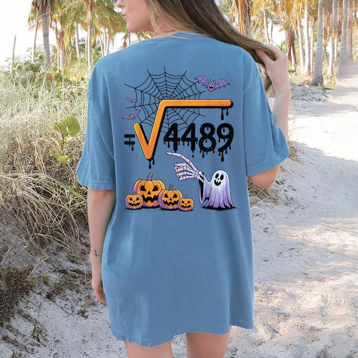 4489 Square Root 67 Math Teacher Halloween Costume Professor Women's Comfort Colors T-Shirt Back Print