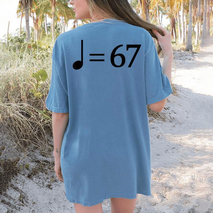 67 Music Meme Slang Musician Kids Music Teacher Women's Comfort Colors T-Shirt Back Print