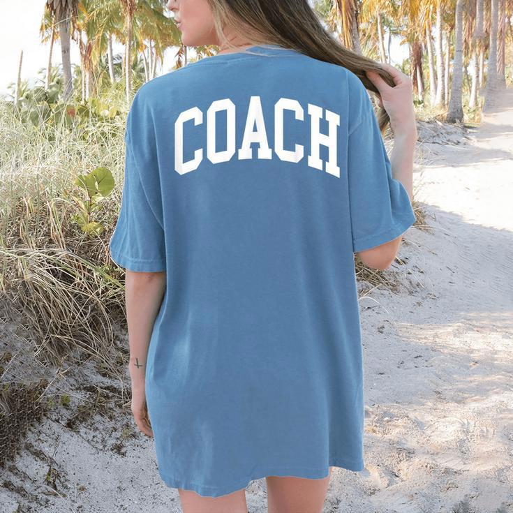 Coach Trainer Instructor Teacher Women's Comfort Colors T-Shirt Back Print