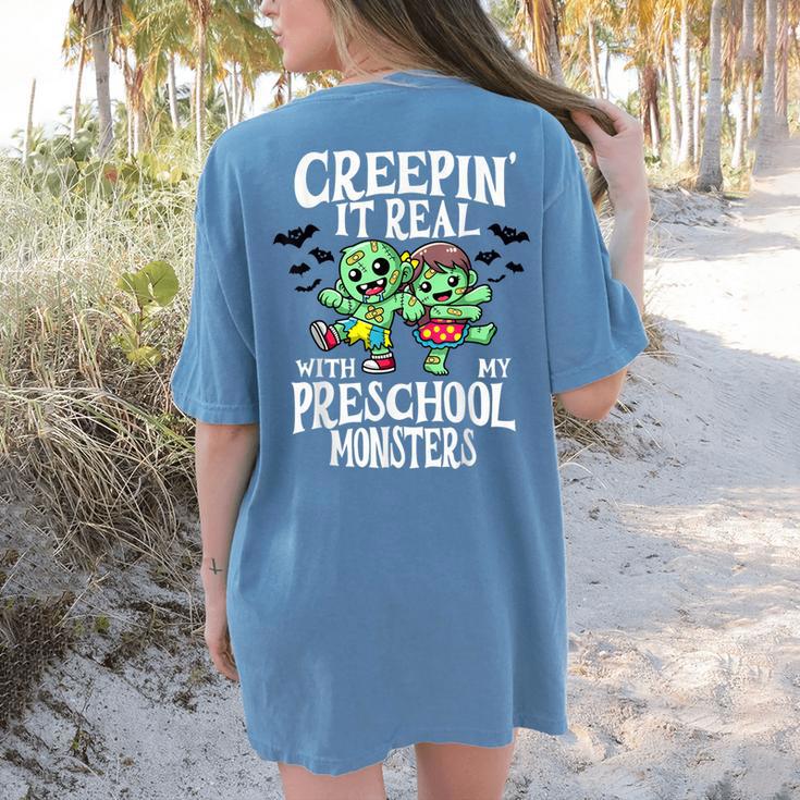 Creepin It Real Monster School Preschool Teacher Halloween Women's Comfort Colors T-Shirt Back Print