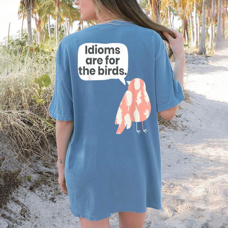 English Teachers Idiom Joke Grammar Police Literature Lovers Men Women Girls Kids Women's Comfort Colors T-Shirt Back Print