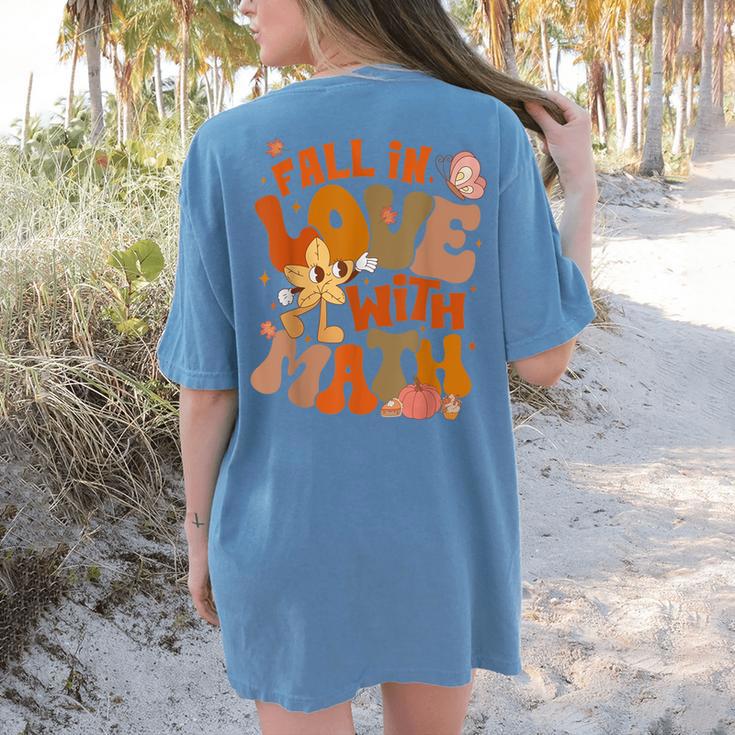 Fall In Love With Science Math Teacher Fall Thanksgiving Women's Comfort Colors T-Shirt Back Print