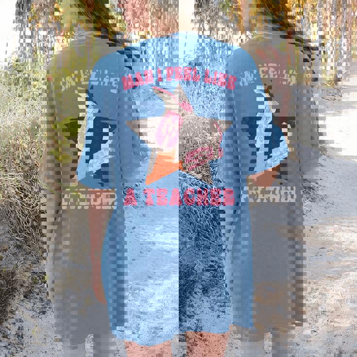 Man I Feel Like A Teacher Retro Western Country Cowgirl Women&#x27;s Comfort Colors T-Shirt Back Print