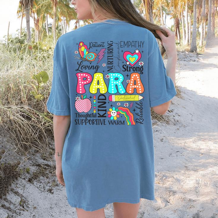 Para Paraprofessional Paraeducator Teacher Back To School Women's Comfort Colors T-Shirt Back Print