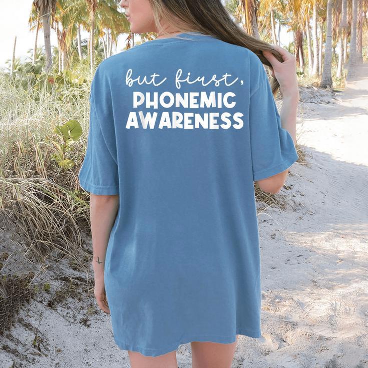 Phonemic Awareness Science Of Reading Teacher Men Women Women's Comfort Colors T-Shirt Back Print