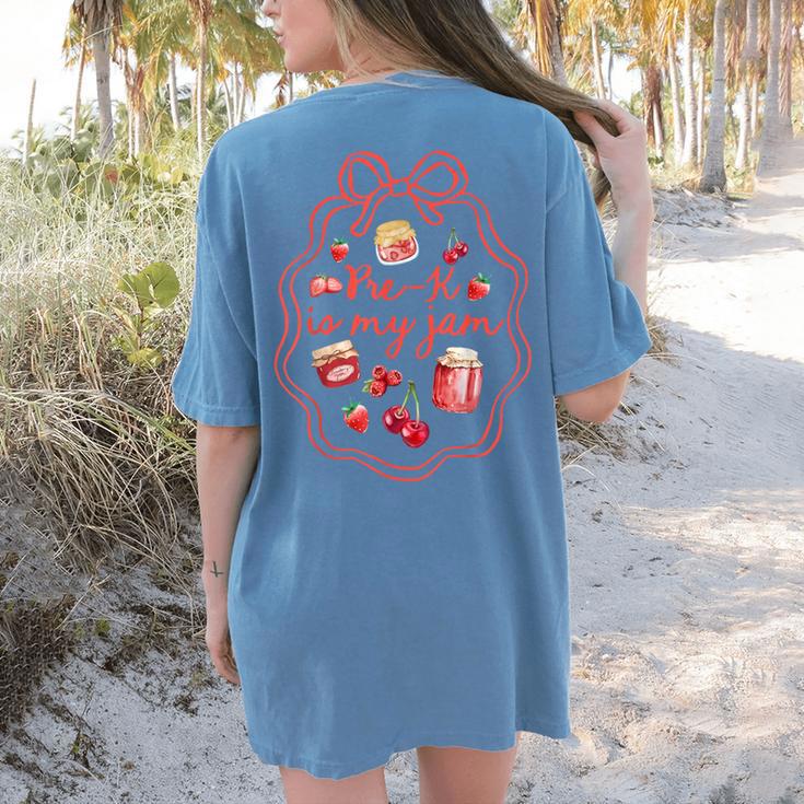 Preschool Pre-K Is My Jam Strawberry Girl Teacher Kids Women's Comfort Colors T-Shirt Back Print