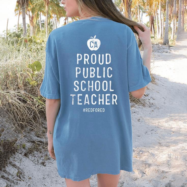 Proud Public School Teacher Red For Ed California Men Women Kids Women's Comfort Colors T-Shirt Back Print