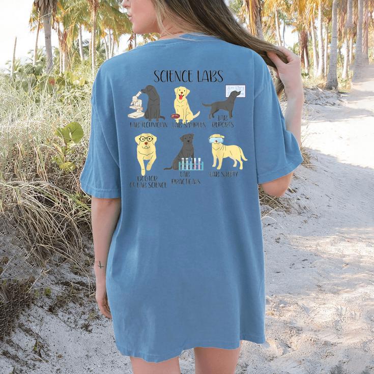 Science Labs Dogs Labrador Retriever Science Teacher Women's Comfort Colors T-Shirt Back Print