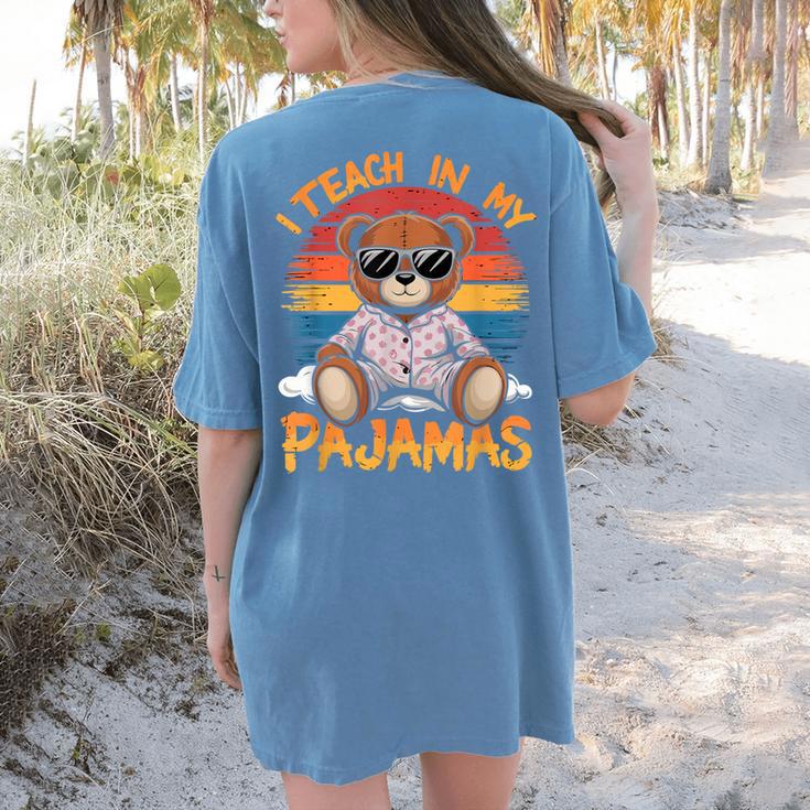 I Teach In My Pajamas Teacher Sunset Bear Retro Women's Comfort Colors T-Shirt Back Print