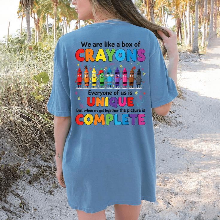 Teacher We Are Like a Box Of Crayons Back To School Women's Comfort Colors T-Shirt Back Print