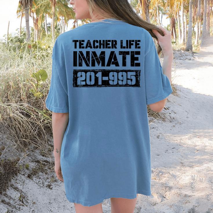 Teacher Life Jail Inmate Prisoner Halloween Costume Women's Comfort Colors T-Shirt Back Print