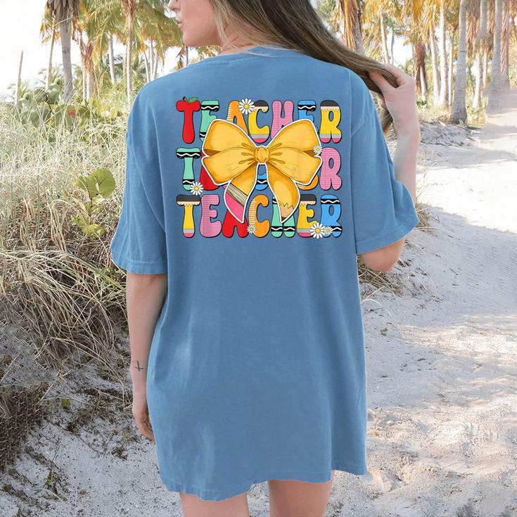 Teacher Pencil Coquette Bow Back To School Teacher Women's Comfort Colors T-Shirt Back Print