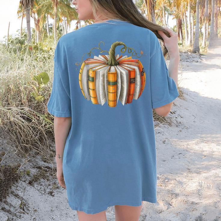 Teachers Students Fall Book Pumpkin Fall Librarians Bookworm Women's Comfort Colors T-Shirt Back Print