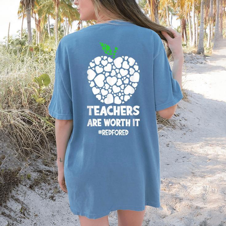 Teachers Are Worth It Red For Ed Women's Comfort Colors T-Shirt Back Print