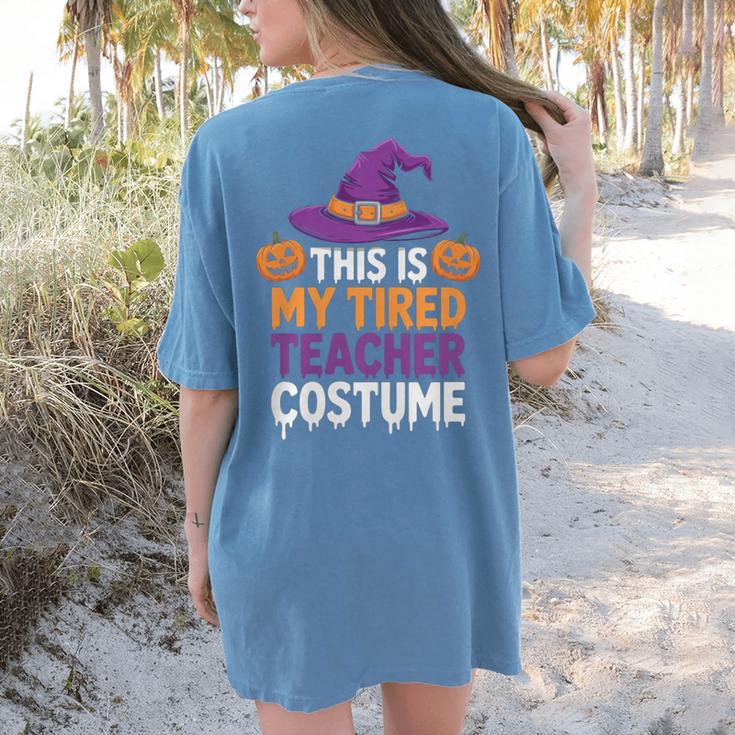 This Is My Tired Teacher Costume Halloween Premium Tri-Blend Women's Comfort Colors T-Shirt Back Print