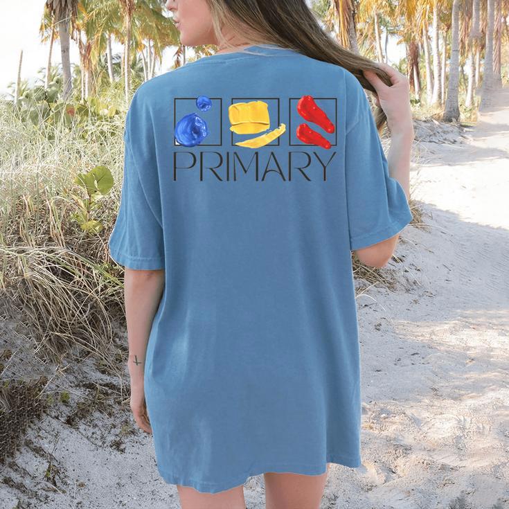 Women Art Teacher Back To School Artist Primary Color Theory Women's Comfort Colors T-Shirt Back Print
