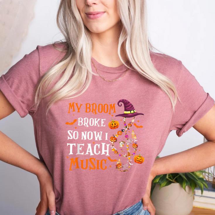 My Broom Broke So Now I Teach Music Teacher Halloween Women's Heather T-Shirt