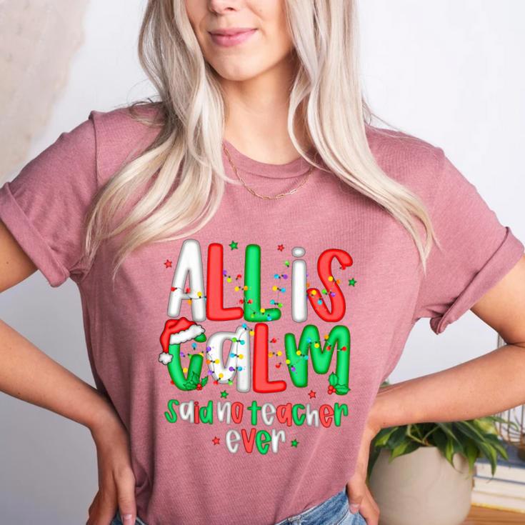 All Calm Said No Teacher Teacher Christmas Lights Women's Heather T-Shirt