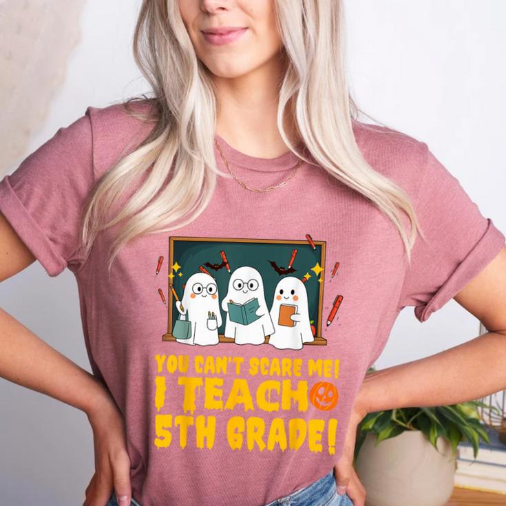 You Can't Scare Me I Teach 5th Grade Teacher Halloween Women's Heather T-Shirt