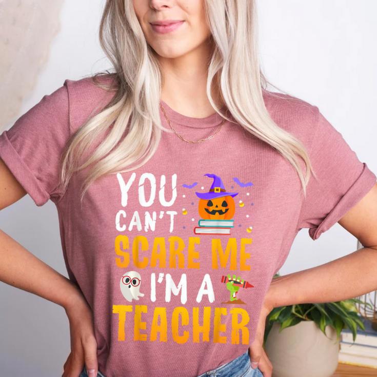 You Cant Scare Me Im A Teacher Halloween Trick Or Teach 2024 Women's Heather T-Shirt