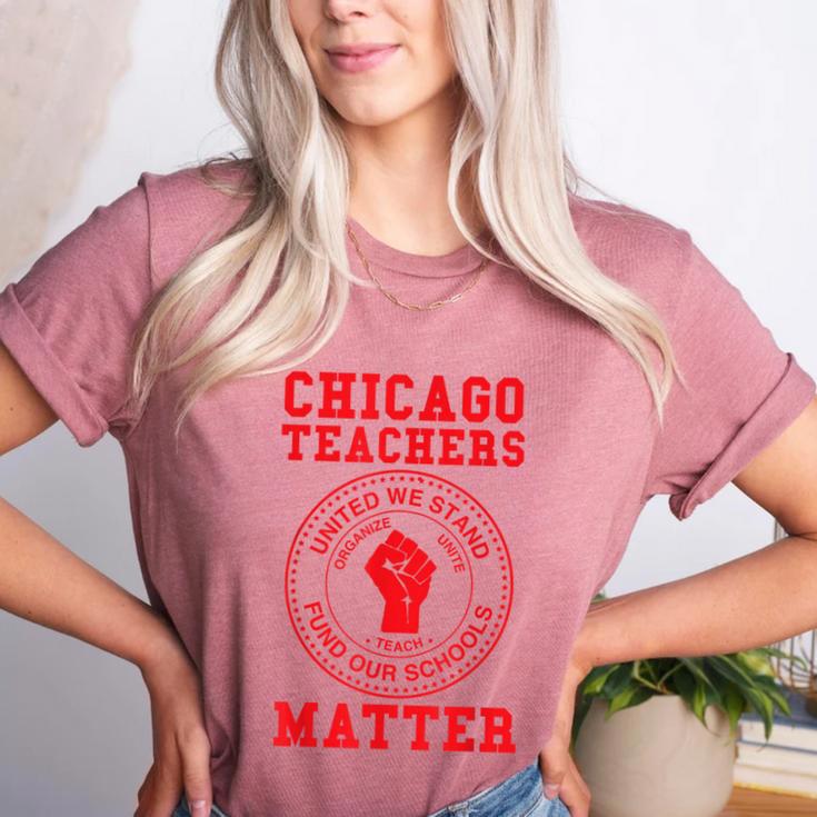 Chicago Teachers Matter Support Union Education Red For Ed Women's Heather T-Shirt