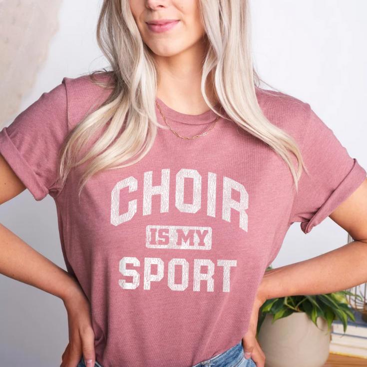 Choir Is My Sport Quote Choir Teacher Women's Heather T-Shirt