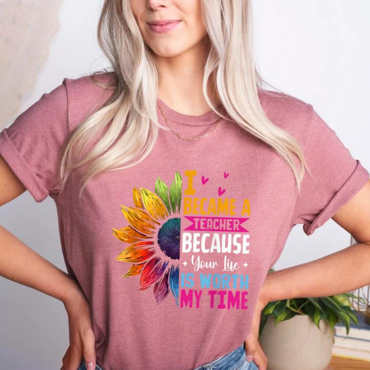 Cute I Became A Teacher Because Your Life Is Worth My Time Women's Heather T-Shirt