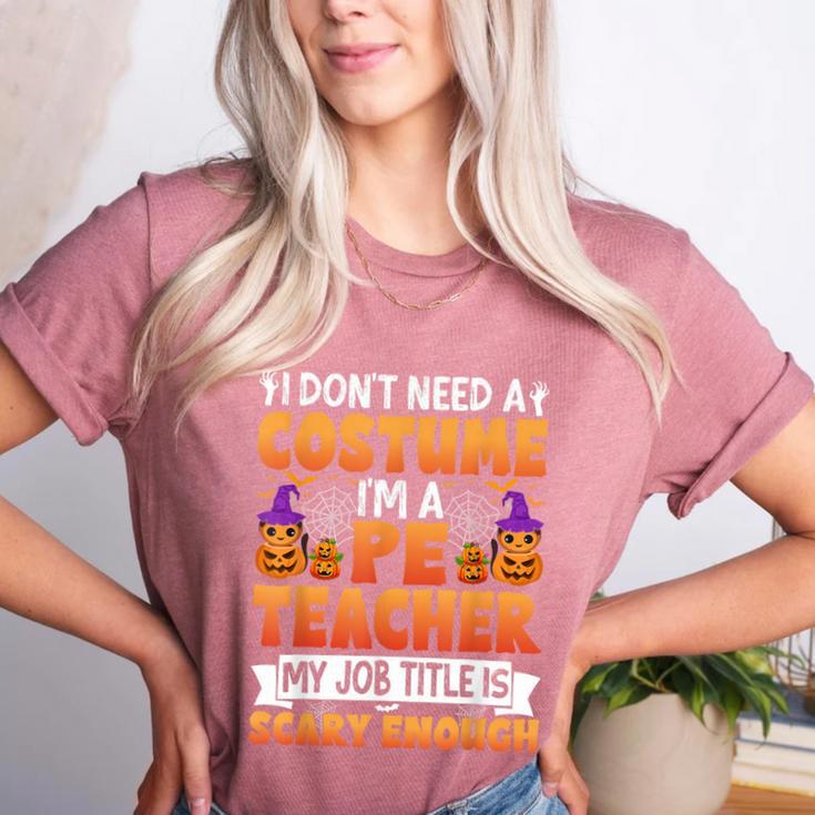 I Don't Need a Costume I'm a Pe Teacher Retro Halloween Women's Heather T-Shirt