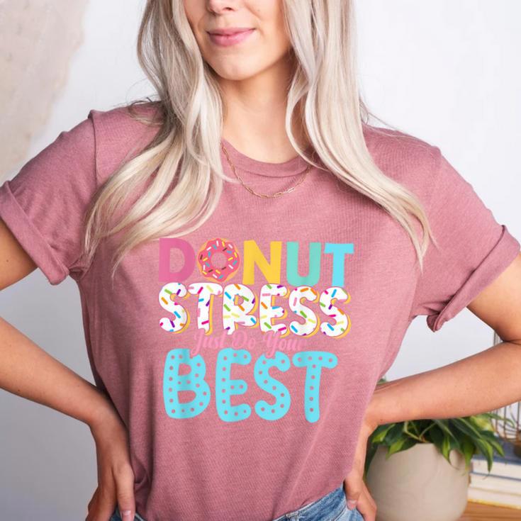 Donut Stress Just Do Your Best Teachers Testing Day For Men Women Girls Kids Women's Heather T-Shirt