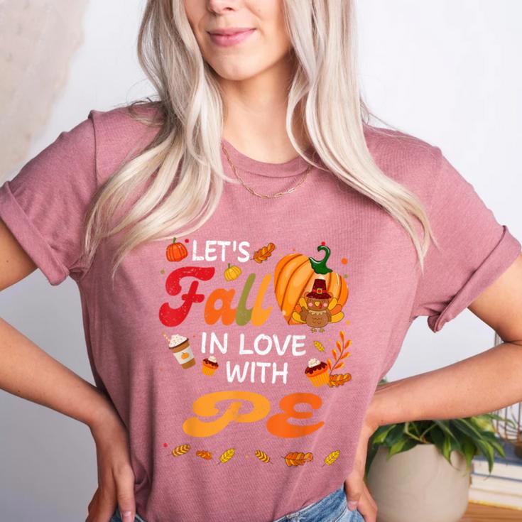 Lets Fall In Love With PE Teacher Thanksgiving Women's Heather T-Shirt
