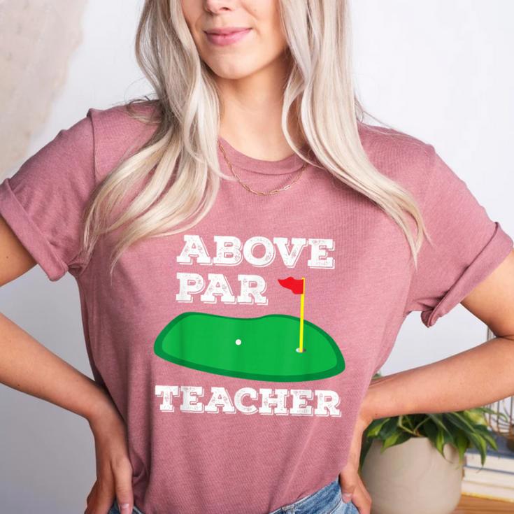 Golf Pun Above Par Teacher School Golfing Men & Women Women's Heather T-Shirt