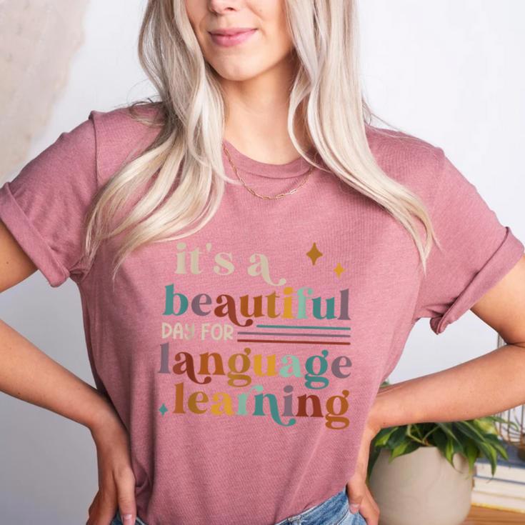 It's A Beautiful Day For Language Learning ESL Teacher ESOL Women's Heather T-Shirt