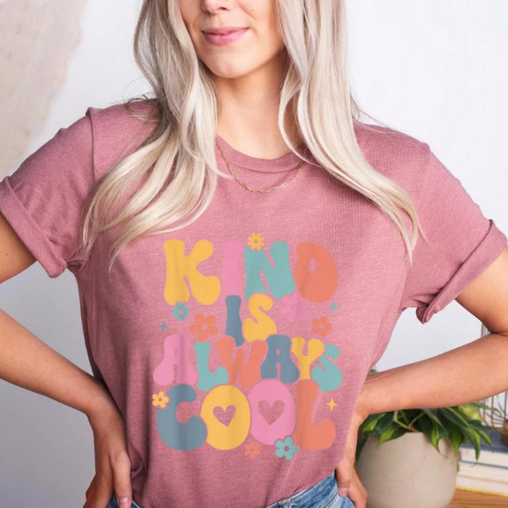 Kind Is Always Cool Groovy Teacher Be Kind Kindness Matters Women's Heather T-Shirt