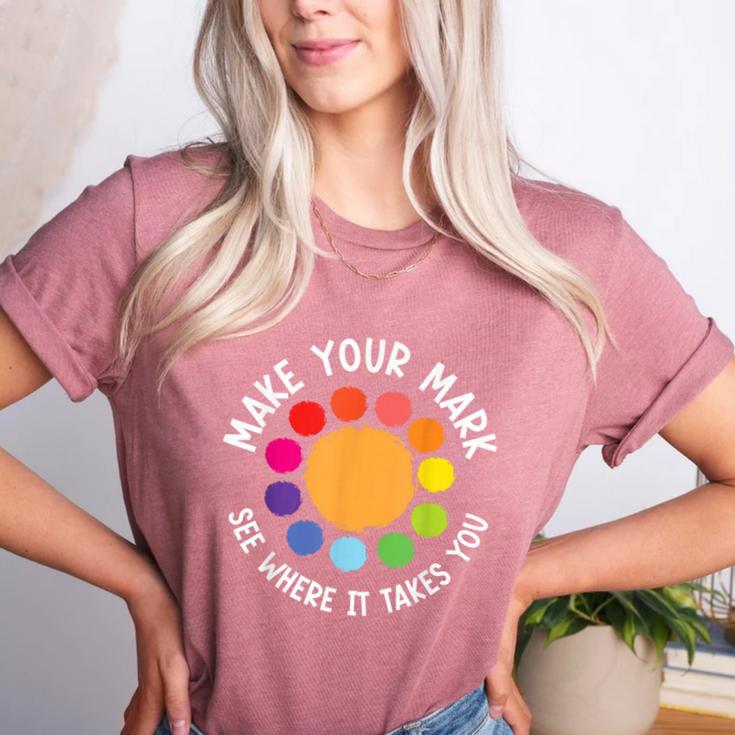 Make Your Mark For a International Dot Day Teacher Dot Lover Women's Heather T-Shirt