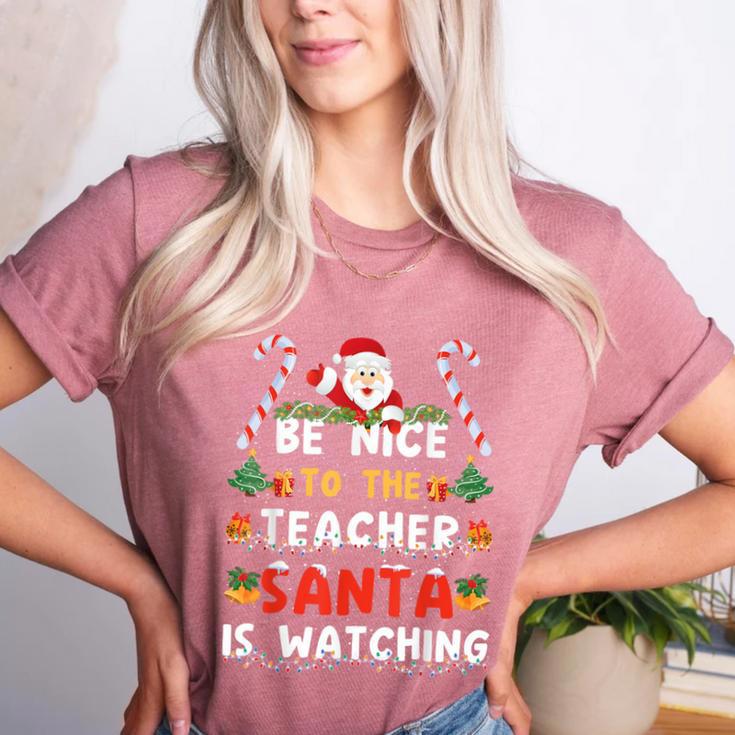 Be Nice To The Teacher Santa Is Watching Christmas Women's Heather T-Shirt