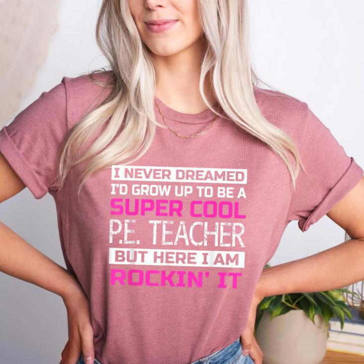 PE Teacher Shirt Physical Education Teacher Women's Heather T-Shirt