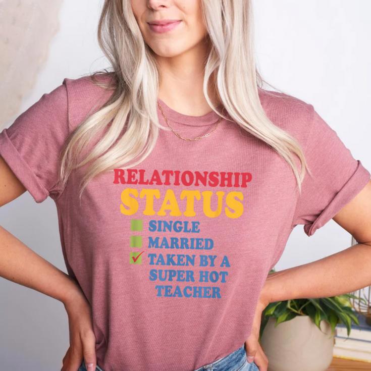 Relationship Status Single Married Hot Teacher Women's Heather T-Shirt
