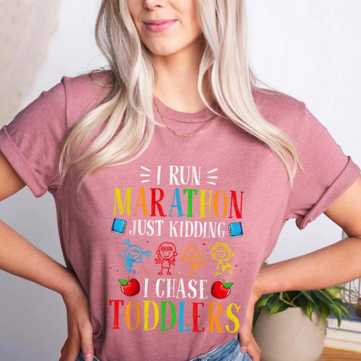 I Run Marathon Just Kidding I Chase Toddlers Teacher Women's Heather T-Shirt