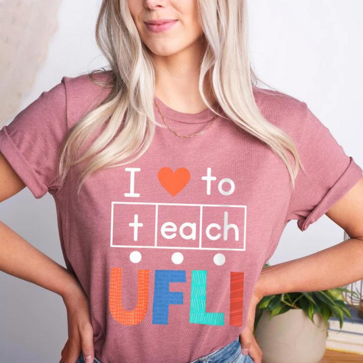 Science Of Reading I Love To Teach UFLI Teacher Literacy Women's Heather T-Shirt