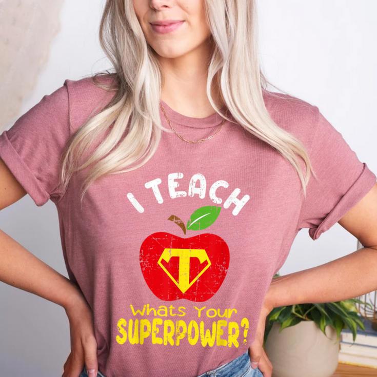 I Teach What's Your Superpower Superhero Teacher Women's Heather T-Shirt