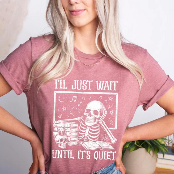 Teacher Halloween Shirt I'Ll Just Wait Until It's Quiet Women's Heather T-Shirt