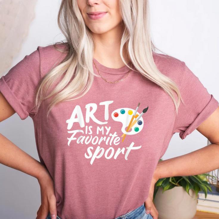 Art Is My Favorite Sport Artist Art Lover Teacher Women's Heather T-Shirt Art Is My Favorite Sport Artist Art Lover Teacher Women's Heather T-Shirt